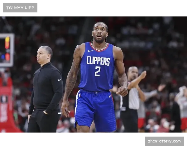 快船伦纳德健康时进攻效率稳定 但防守端年龄结构影响持续性